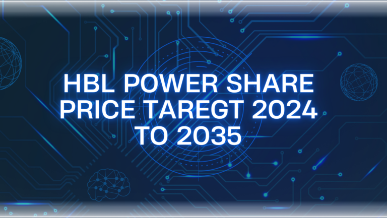 HBL Power share price target 2024, 2025, 2026, 2027, 2028, 2029, 2030, & 2035