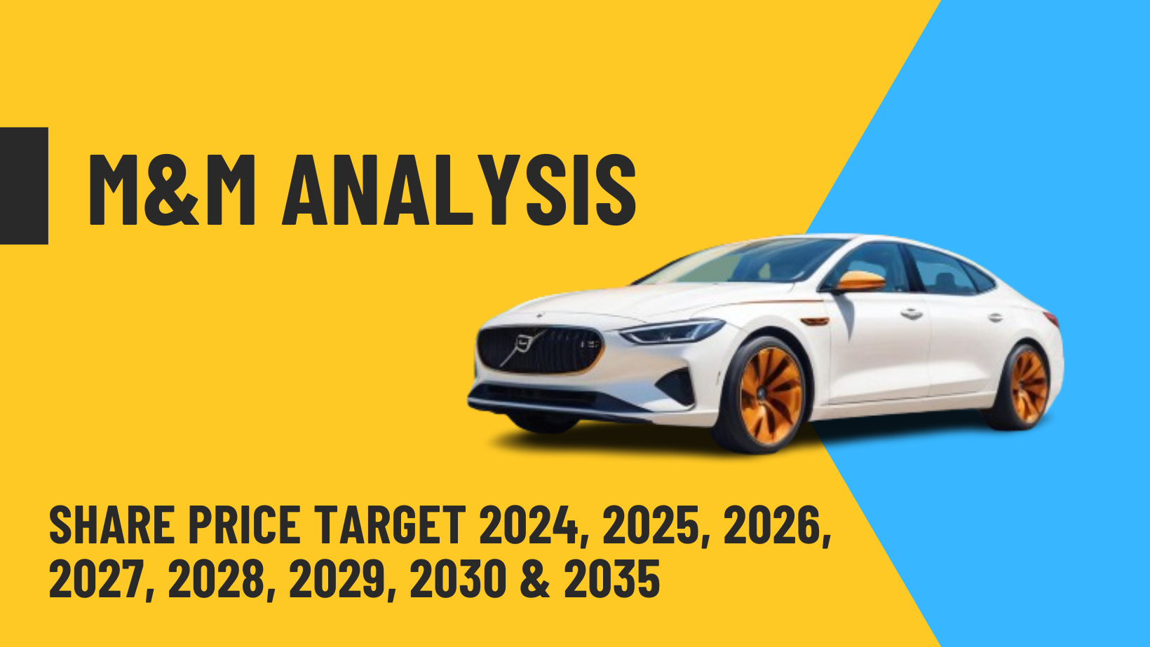 M&M share price target 2024, 2025, 2026, 2027, 2028, 2029, 2030 & 2035